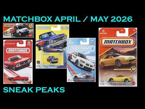 Matchbox April–May 2026 Sneak Peeks 🔥 NEW Diecast Drops You Need to See!