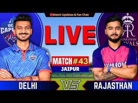 🔴Live: RR vs DC, 43rd Match IPL 2026 | Live Cricket Match | Rajasthan vs Delhi Live| IPL Match Today
