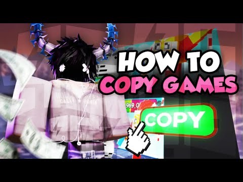 HOW TO COPY ANY GAMES ON ROBLOX (LEGALLY!)