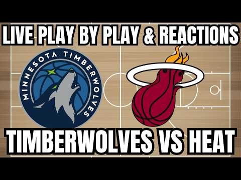 Minnesota Timberwolves Vs Miami Heat Live Stream | NBA Live Scoreboard & Play-by-Play