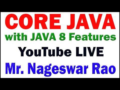 CORE JAVA BY NAGESWAR RAO SIR DURGASOFT YOUTUBE LIVE STREAM