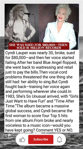 Cyndi Lauper Was Broke & Sued—Then Became a Global Icon