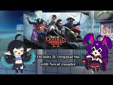 [Divinity II: Original Sin] multiplayer playthrough with @novacrusader pt2