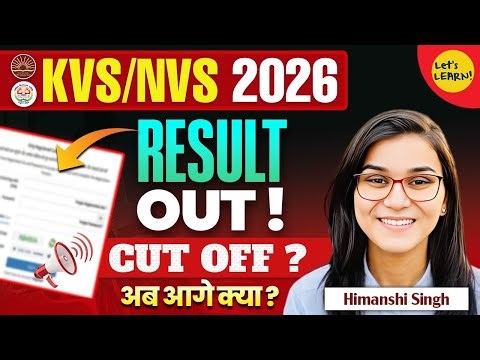 KVS/NVS 2026 Result Out, Cut off, Tier2 details by Himanshi Singh