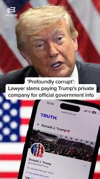 'Profoundly corrupt': Lawyer slams paying Trump's private company for official government info
