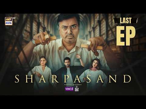 SharPasand Last Episode 52 | 2 April 2026 | ENG SUB | ARY Digital Drama