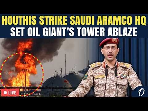 LIVE: Houthis HIT Saudi Aramco Headquarters As Missile Strike Triggers Blaze | WATCH