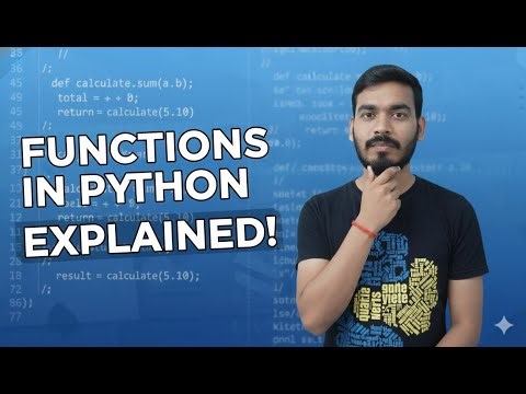 21.Master Python Functions in 39 Minutes | Step-by-Step Tutorial