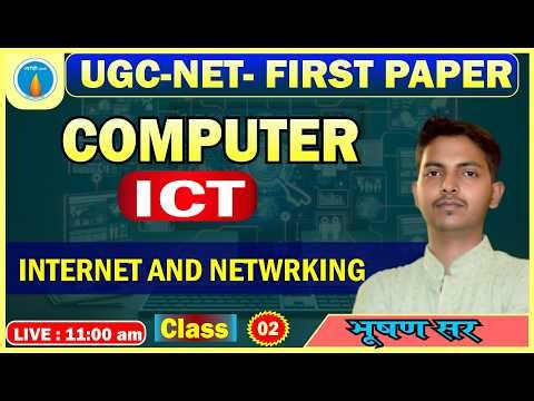 Class -2 | Computer | ICT | Internet & Networking | Complete Course for UGC NET First Paper