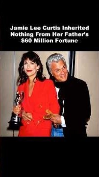Jamie Lee Curtis Inherited Nothing From Her Father’s $60 Million Fortune#jamieleecurtis #tonycurtis