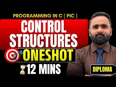 Programming In C | Control Structures in 20 Minutes 🔥 | DIPLOMA | One Shot | Pradeep Giri Sir