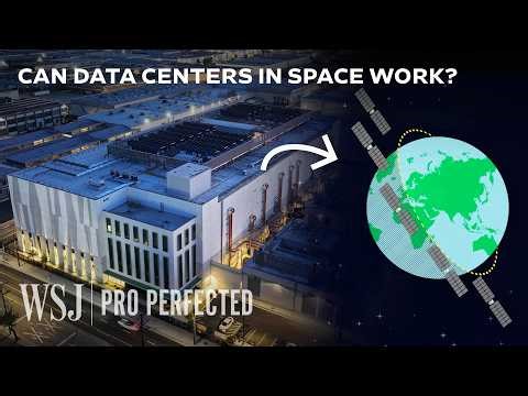 SpaceX Wants to Blast Data Centers Into Orbit. Here’s What It May Take. | WSJ Pro Perfected