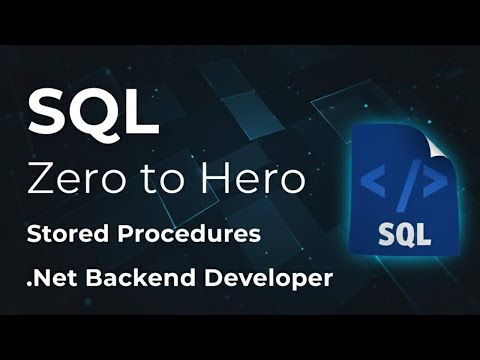 SQL Server Stored Procedures for Backend Developers: Full CRUD & Custom Logic Tutorial