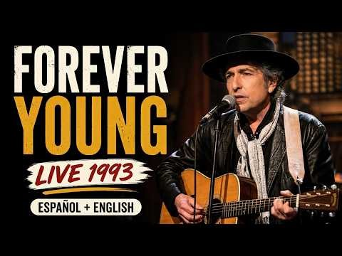 Bob Dylan – Forever Young | LIVE on Letterman 1993 | Spanish + English #BobDylan #ForeverYoung