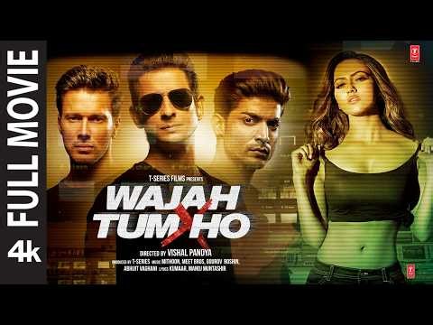 Wajah Tum Ho (4K Full Movie): Sharman Joshi, Gurmeet Choudhary, Sana Khan, Rajniesh Duggall