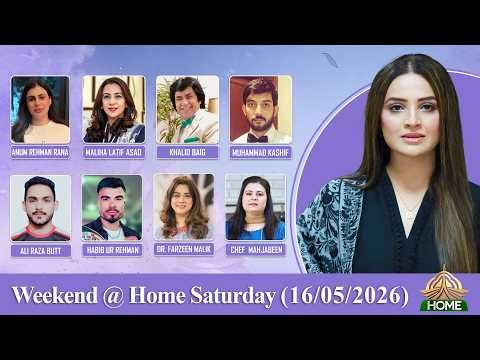 WEEKEND @ HOME | SATURDAY 16 05 2026