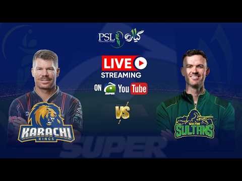 🔴 PSL LIVE: Karachi Kings VS Multan Sultans | Ball-by-Ball Score & Commentary