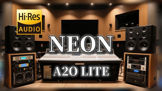 【𝐇𝐢-𝐑𝐞𝐬无损音质】｜《NEON》- A2O LITE -