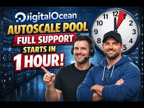 DigitalOcean Autoscale Pool Full Support Starts in 1 Hour!