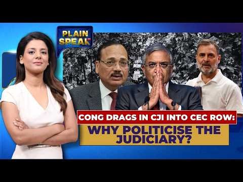 Congress Drags CJI Into CEC Row? Meeting Request Sparks Debate on Judicial Role | PLAIN SPEAK