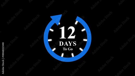 12 days to go, stile, timer, countdown, Count time display. business, sale, label button ,promotion clock signs business days on transport background. Motion graphics of days countdown concept