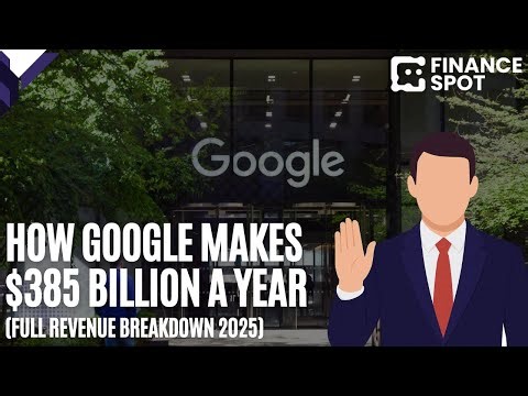 How Google Makes $385 Billion a Year Full Revenue Breakdown 2025