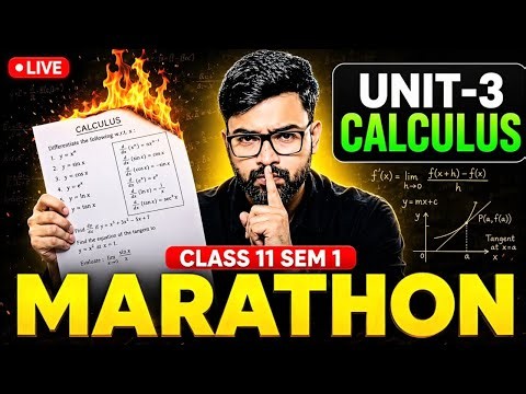 🏆 Class 11 Sem 1 Unit 3 Calculus 🔥 Full Concept + Suggestion | Full Revision Marathon