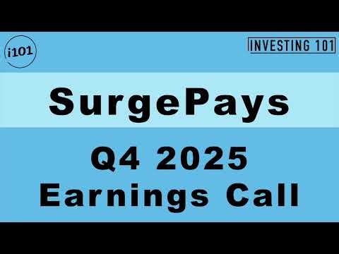 SurgePays Q4 2025 Earnings Call | Transaction Volume Hits Record as Fintech Platform Scales
