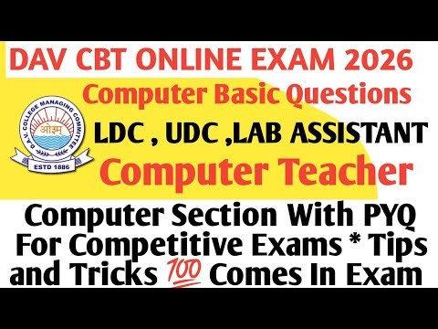 DAV CBT Exam 2026 * Fundamentals For LDC * UDC *Assistant* Computer Posts * With PYQ Important Topic