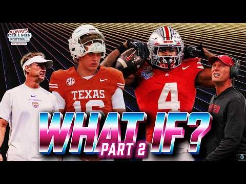 BIGGEST What IF’s in college football part 2! | Always College Football
