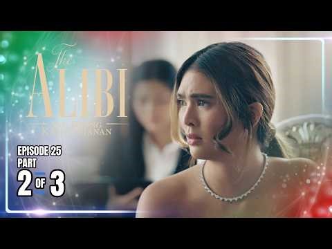 The Alibi: Ang Buong Katotohanan | Episode 25 (2/3) | April 21, 2026