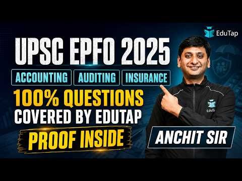 UPSC EPFO Paper Analysis 2025: 100% Accounting, Auditing & Insurance Questions Covered by EduTap's