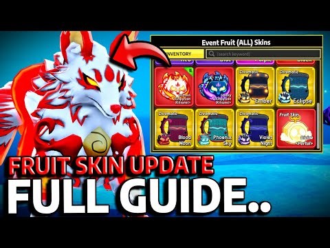 🦊NEW SKIN UPDATE FULL GUIDE + SHOWCASE!! | NEW FRUIT SKINS UPDATE | Blox Fruits