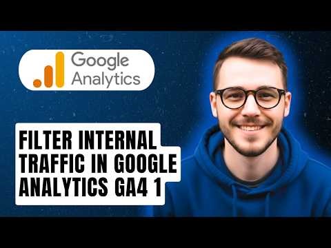 How To Filter Internal Traffic In Google Analytics Ga4 1 [2026 Guide]