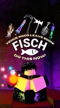 THESE RODS LEAVE SOON! DO THIS NOW! #fisch