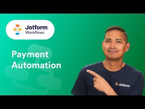 How Does Payment Automation Work? (With Jotform Workflows)