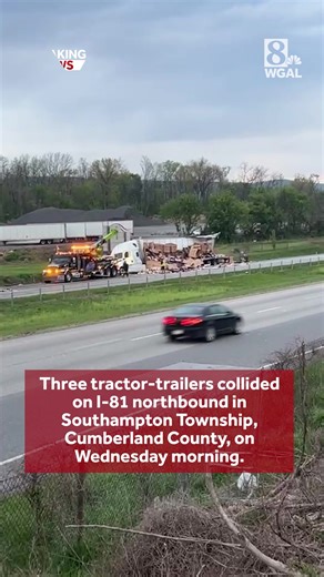 I-81 Crash: 3 Tractor-Trailers Involved in Shutdown