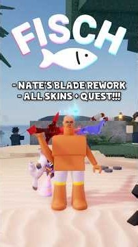 NATE’S BLADE REWORK + SKINS & QUEST IN FISCH! #fisch #roblox