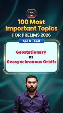 Geostationary vs Geosynchronous Orbits | Drishti IAS English | #shorts #UPSC2026 #SpaceScience