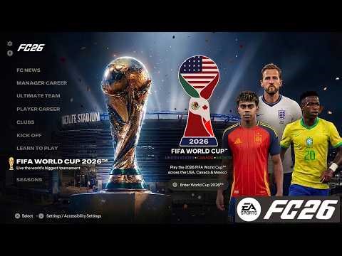 *CONFIRMED* FIFA WORLD CUP 2026 in EA FC 26 ✅ (All Details)