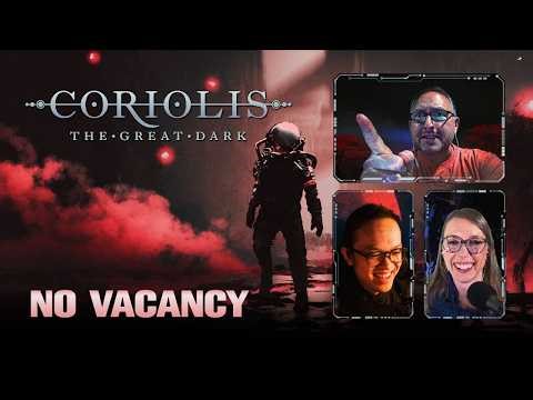 No Vacancy | Flowers of Algorab E04 | Coriolis RPG | Adventures in Lollygagging