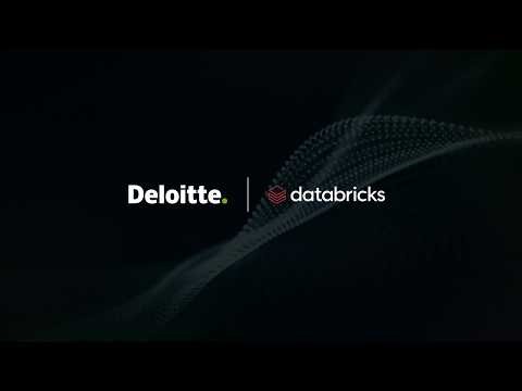 Deloitte and Databricks Alliance: Data & AI for the Enterprise