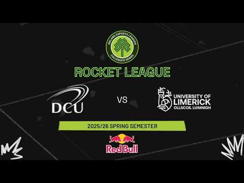 DCU vs UL | ROCKET LEAGUE | Collegiate Series | Premier Division | Week 4 Spring 2025/26