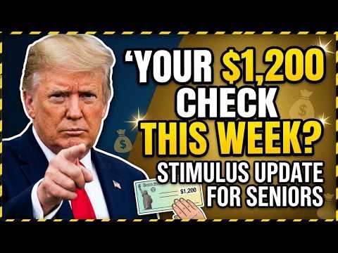 “$1,200 Stimulus Check Update — Are You Getting Paid THIS Week?” ✅
