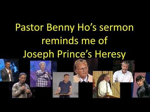 Pastor Benny Ho’s sermon reminds me of Joseph Prince’s Heresy