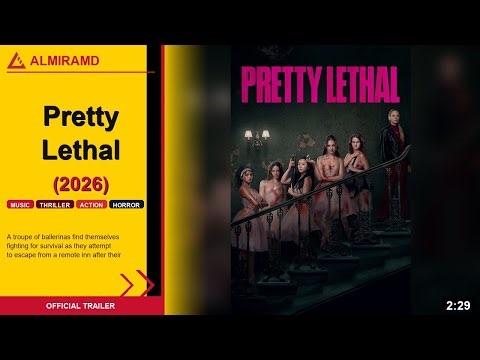 Pretty Lethal (2026) | Official Trailer | ALMIRAMD
