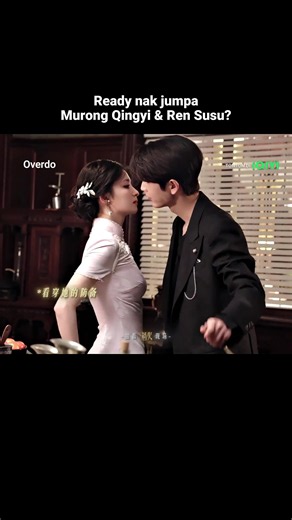 ARE YOU READY? Siap-siap jumpa Ren Susu & Murong Qingyi😱♥️ Layan Overdo mulai 19 Julai kat iQIYI✨ Credit: Overdo Douyin Official Account #iQIYI #iQIYIMalaysia #Overdo #WangChuran #ZhangLinghe (Listed in order of surname stroke count) #ZYMGH