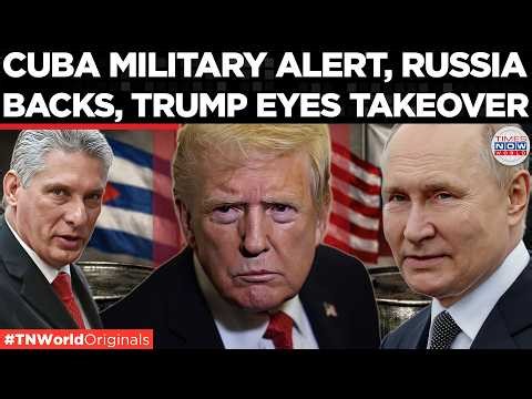 RUSSIA BACKS CUBA As Military Goes On Alert; Havana Braces For Conflict | US-Iran War