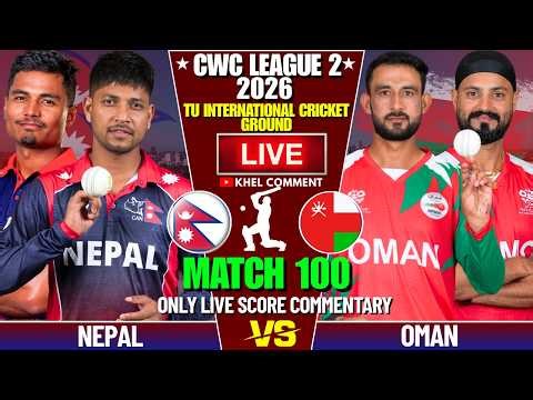 NEPAL VS OMAN WORLD CUP LEAGUE 2 MATCH | LIVE SCORE & COMMENTARY | NEPAL VS OMAN | SECOND INNINGS