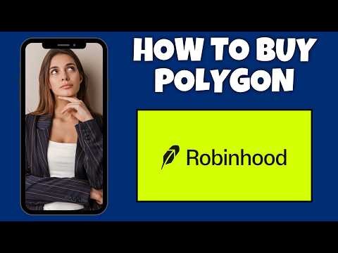How To Buy Polygon On Robinhood | Step By Step Guide - Robinhood Tutorial